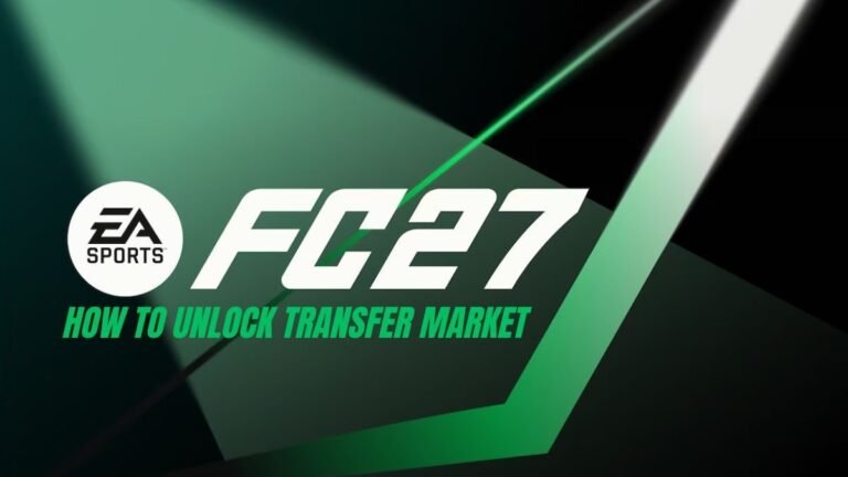 How to Unlock the EA FC 27 Transfer Market